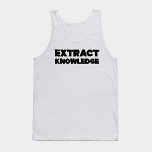 EXTRACT KNOWLEDGE Tank Top